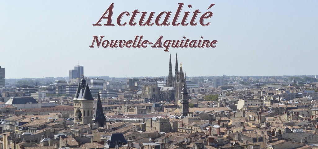 Actualite nouvelle aquitaine